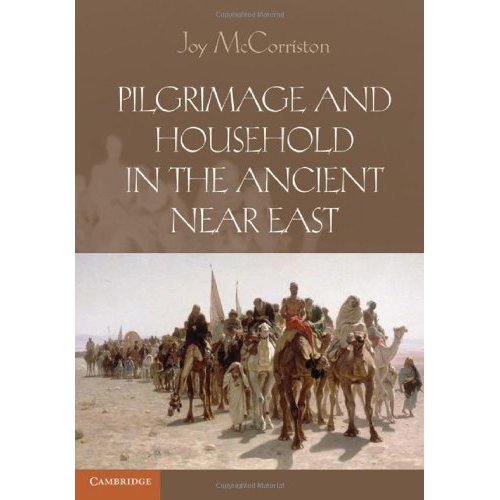 Pilgrimage and Household in the Ancient Near East