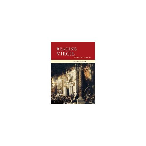 Reading Virgil: AeneidI and II (Cambridge Intermediate Latin Readers)