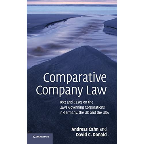 Comparative Company Law: Text and Cases on the Laws Governing Corporations in Germany, the UK and the USA