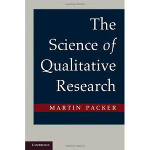 The Science of Qualitative Research