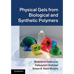 Physical Gels from Biological and Synthetic Polymers