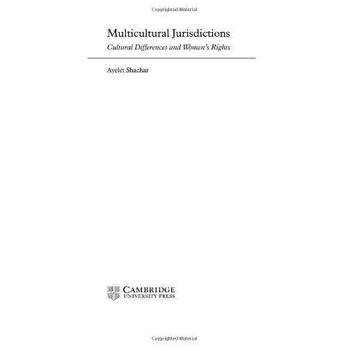 Multicultural Jurisdictions: Cultural Differences and Women's Rights (Contemporary Political Theory)