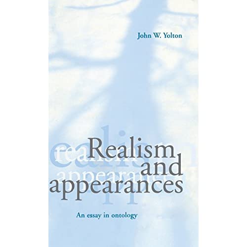 Realism and Appearances: An Essay in Ontology