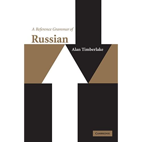 A Reference Grammar of Russian (Reference Grammars)