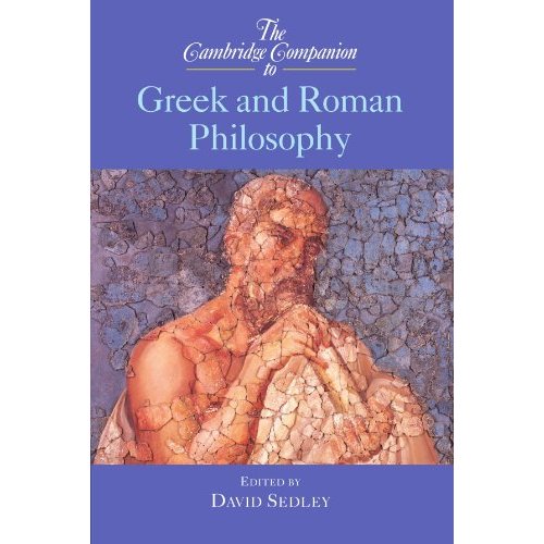 The Cambridge Companion to Greek and Roman Philosophy (Cambridge Companions to Philosophy)