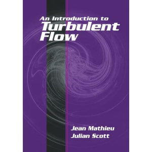 An Introduction to Turbulent Flow