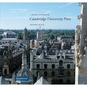 A Short History of Cambridge University Press