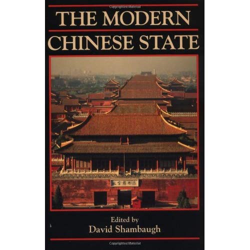 The Modern Chinese State (Cambridge Modern China Series)