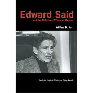 Edward Said Religious Effects Cult (Cambridge Studies in Religion and Critical Thought)