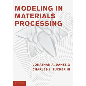 Modeling in Materials Processing