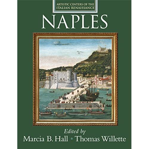 Naples (Artistic Centers of the Italian Renaissance)