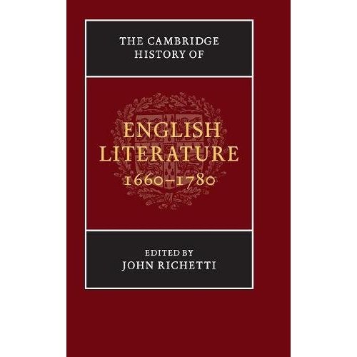 The Cambridge History of English Literature, 1660–1780 (The New Cambridge History of English Literature)