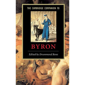 The Cambridge Companion to Byron (Cambridge Companions to Literature)