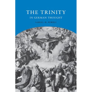 The Trinity in German Thought