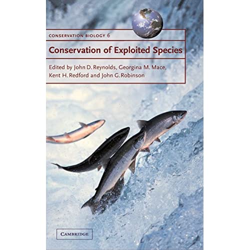 Conservation of Exploited Species: 6 (Conservation Biology, Series Number 6)