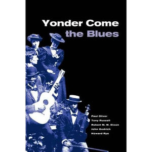 Yonder Come the Blues: The Evolution of a Genre