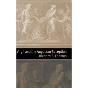 Virgil and the Augustan Reception