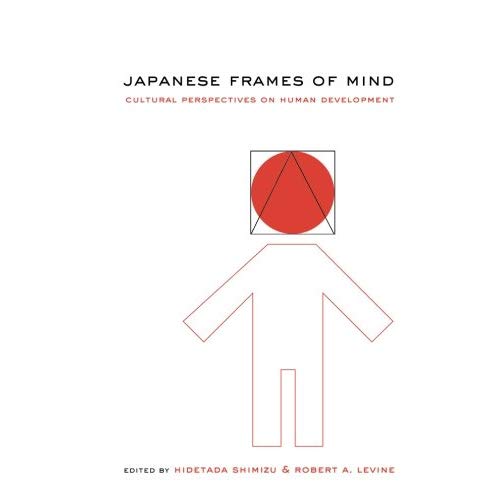 Japanese Frames of Mind: Cultural Perspectives On Human Development