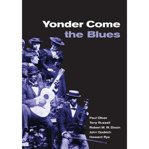 Yonder Come the Blues: The Evolution of a Genre