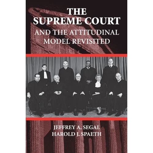 The Supreme Court and the Attitudinal Model Revisited