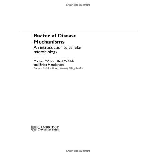 Bacterial Disease Mechanisms: An Introduction to Cellular Microbiology