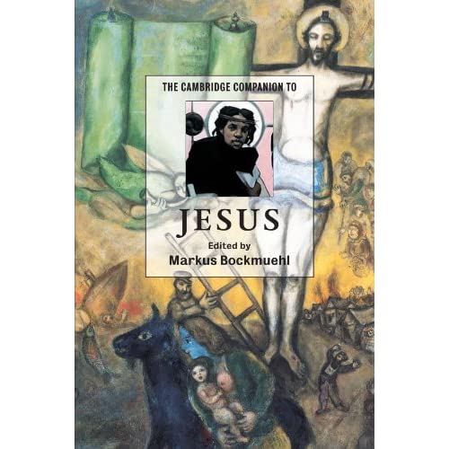 The Cambridge Companion to Jesus (Cambridge Companions to Religion)
