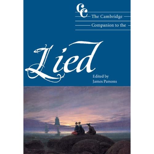 The Cambridge Companion to the Lied (Cambridge Companions to Music)