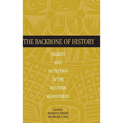 The Backbone of History: Health and Nutrition in the Western Hemisphere