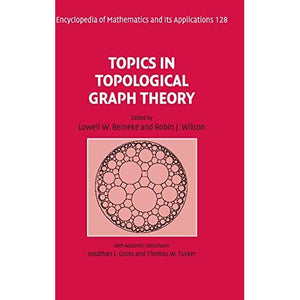 Topics in Topological Graph Theory (Encyclopedia of Mathematics and its Applications)