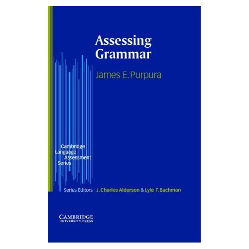 Assessing Grammar (Cambridge Language Assessment)