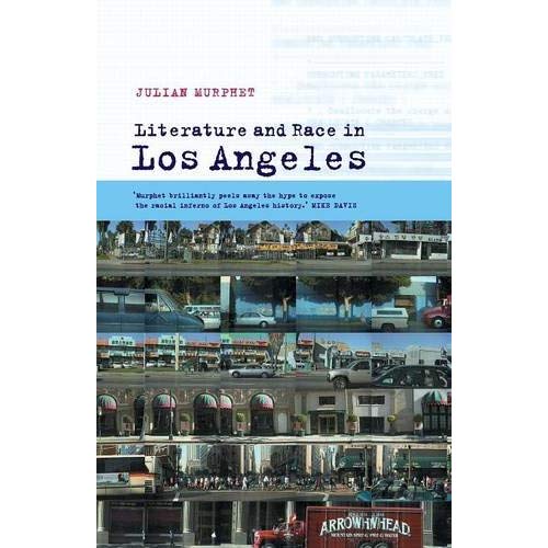 Literature and Race in Los Angeles (Cultural Margins, Series Number 8)