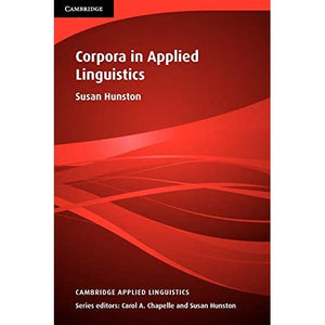 Corpora in Applied Linguistics (Cambridge Applied Linguistics)