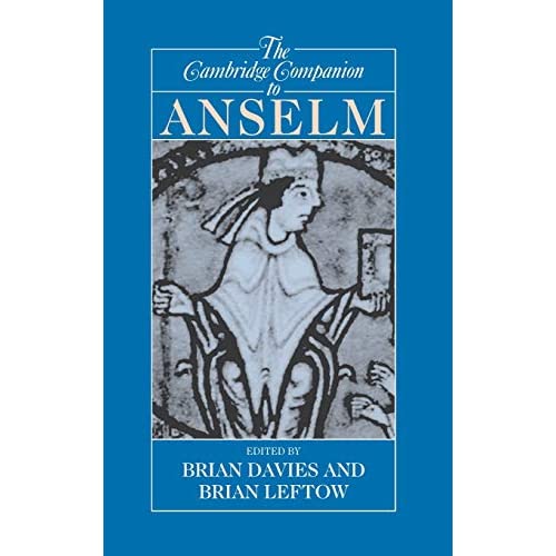 The Cambridge Companion to Anselm (Cambridge Companions to Philosophy)