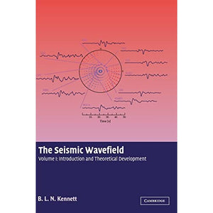 The Seismic Wavefield: Volume 1, Introduction and Theoretical Development