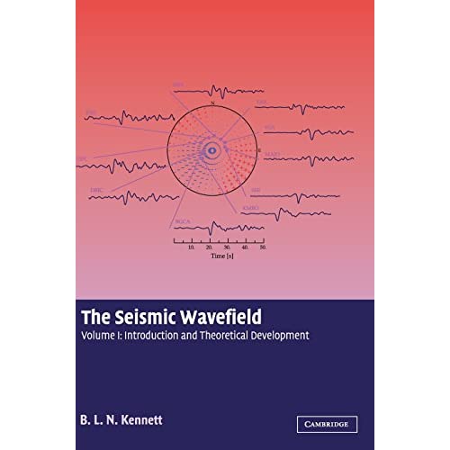 The Seismic Wavefield: Volume 1, Introduction and Theoretical Development