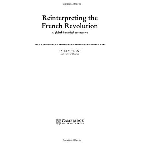 Reinterpreting the French Revolution: A Global-Historical Perspective