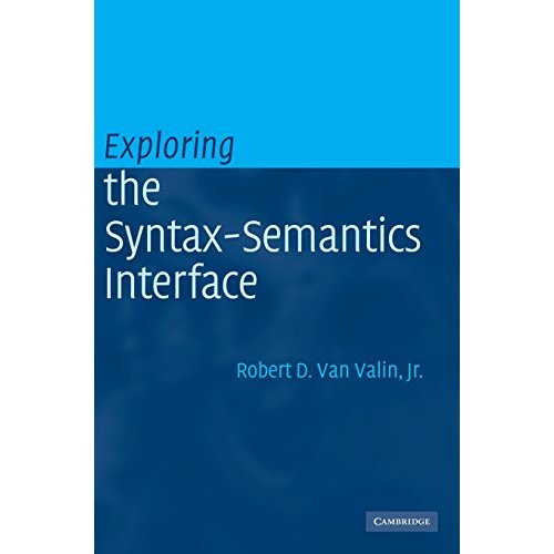 Exploring the Syntax-Semantics Interface