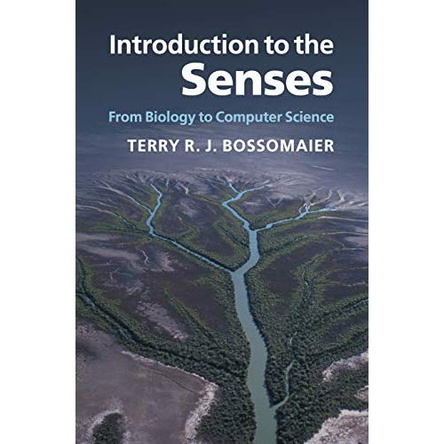 Introduction to the Senses: From Biology to Computer Science