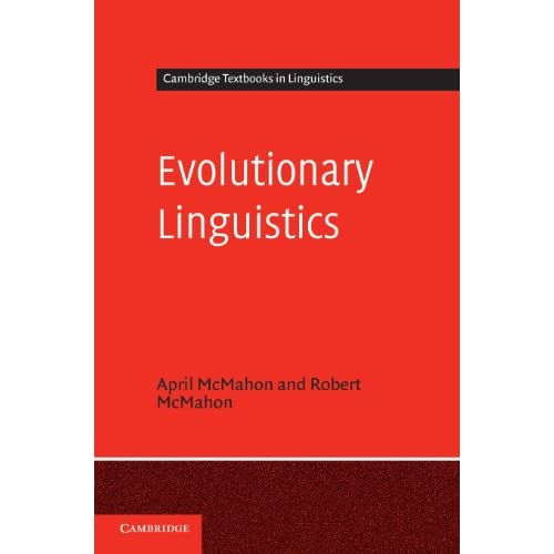 Evolutionary Linguistics (Cambridge Textbooks in Linguistics)