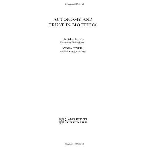 Autonomy and Trust in Bioethics (Gifford Lectures)