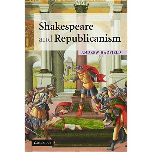 Shakespeare and Republicanism