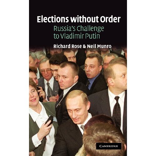 Elections without Order: Russia's Challenge to Vladimir Putin