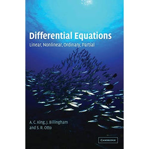 Differential Equations: Linear, Nonlinear, Ordinary, Partial