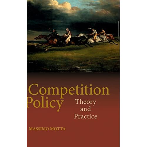 Competition Policy: Theory and Practice