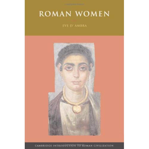 Roman Women (Cambridge Introduction to Roman Civilization)