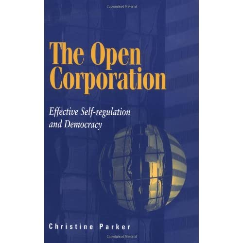 The Open Corporation: Effective Self-regulation and Democracy