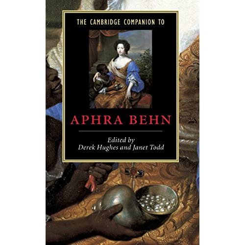The Cambridge Companion to Aphra Behn (Cambridge Companions to Literature)