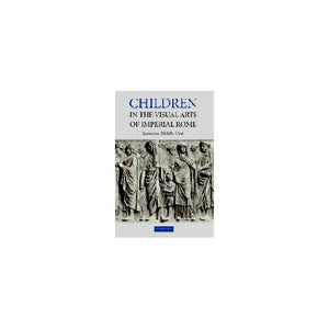 Children in the Visual Arts of Imperial Rome