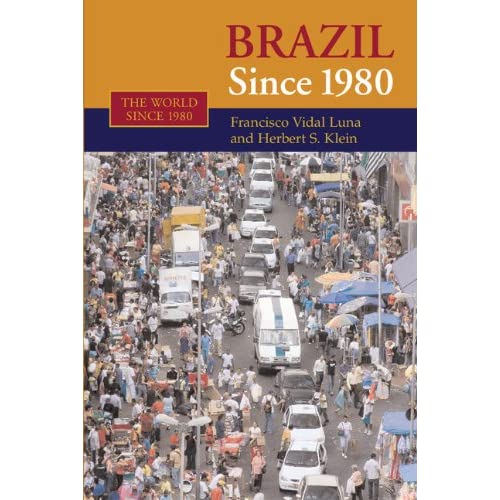 Brazil since 1980 (The World Since 1980)