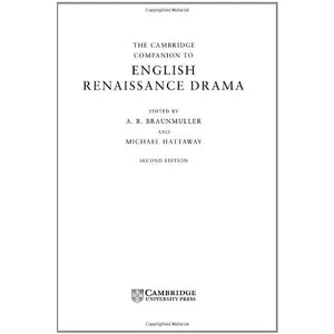 The Cambridge Companion to English Renaissance Drama (Cambridge Companions to Literature)